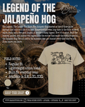 Promotional graphic for 'Legend of the Jalapeño Hog' t-shirt with text and a t-shirt design.